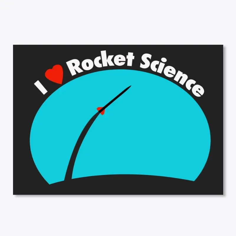 I &lt;3 Rocket Science Shirt